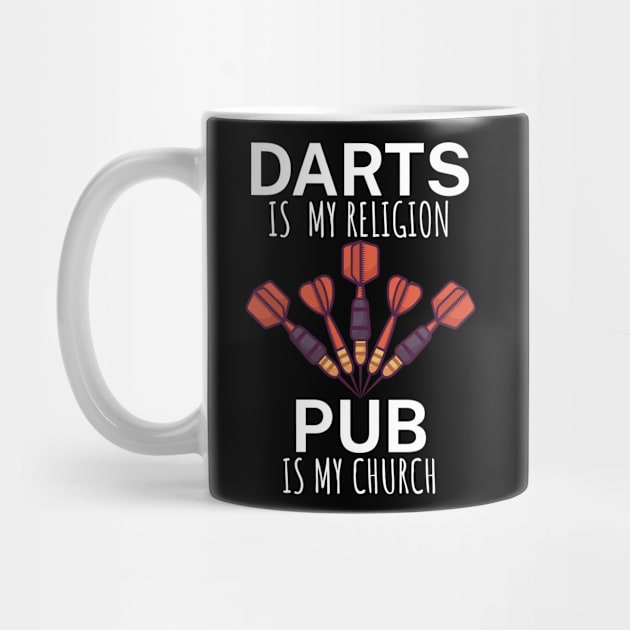 Darts is my religion pub is my church by maxcode